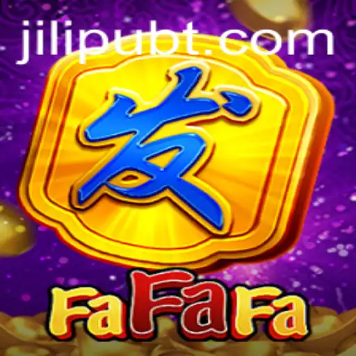 Exploring the World of FaFaFa: A Unique Gaming Experience with Jilipub