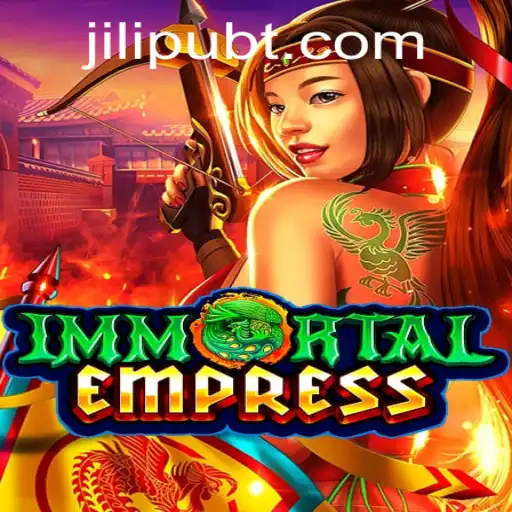 ImmortalEmpress: A Captivating Gaming Experience With Jilipub
